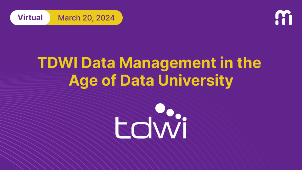 TDWI Data Management in the Age of Data University Past Event