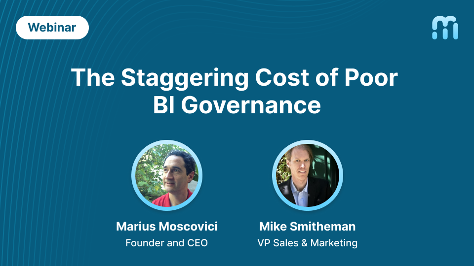 The Staggering Cost of Poor BI Governance